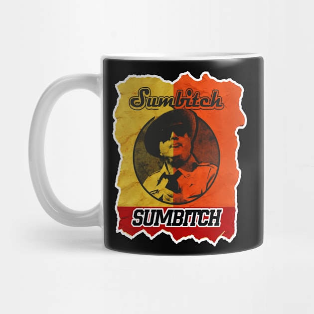 SUMBITCH by edihidayatbanyumas